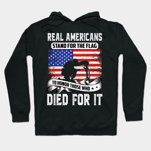 Real American stand for flag to honor those Who died for it Hoodie by TEEPHILIC